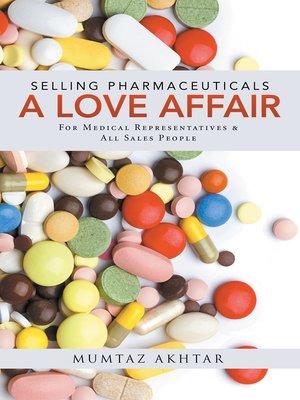 cover image of Selling Pharmaceuticals-A Love Affair